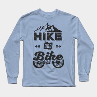 Hike and Bike Long Sleeve T-Shirt